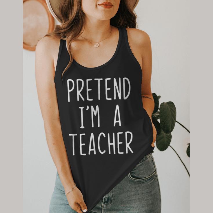Pretend I'm A Teacher Costume Halloween Lazy Adult Kids Flowy Tank, funny design Pretend I'm A Teacher Costume Halloween Lazy Adult Kids Flowy Tank, funny design