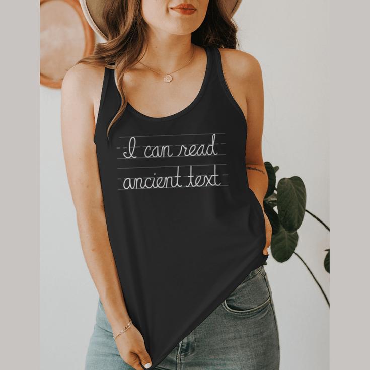 I Can Read Ancient Text English Teacher For Men Women Flowy Tank, funny design I Can Read Ancient Text English Teacher For Men Women Flowy Tank, funny design