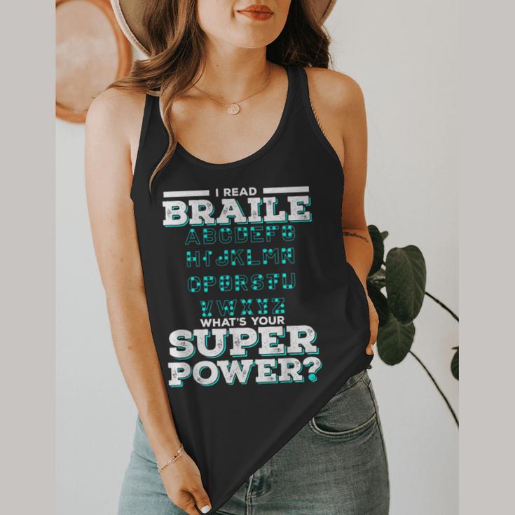 I Read Braille Tell Me Your Superpower Braille Teacher For Men Women Flowy Tank, funny design I Read Braille Tell Me Your Superpower Braille Teacher For Men Women Flowy Tank, funny design