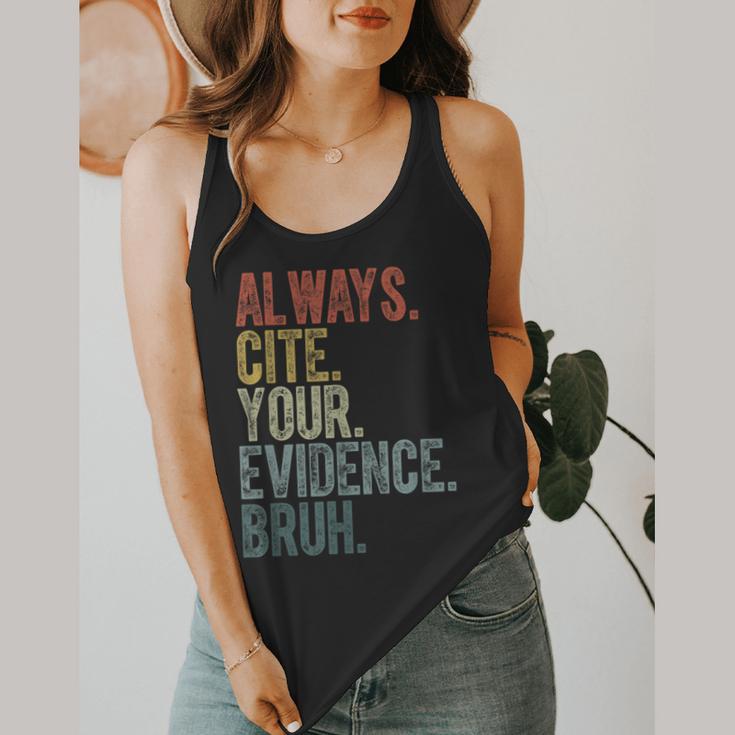 Retro ALways Cite Your Evidence Bruh ELA Teacher For Men Women Kids Flowy Tank, funny design