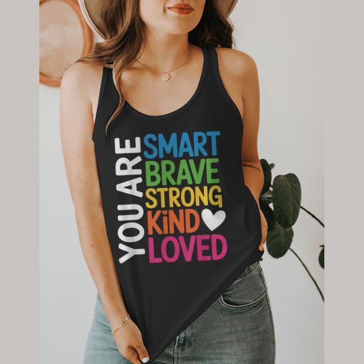 You Are SMART BRAVE STRONG KIND LOVED MOTIVATION TEACHER KID Flowy Tank, funny design You Are SMART BRAVE STRONG KIND LOVED MOTIVATION TEACHER KID Flowy Tank, funny design
