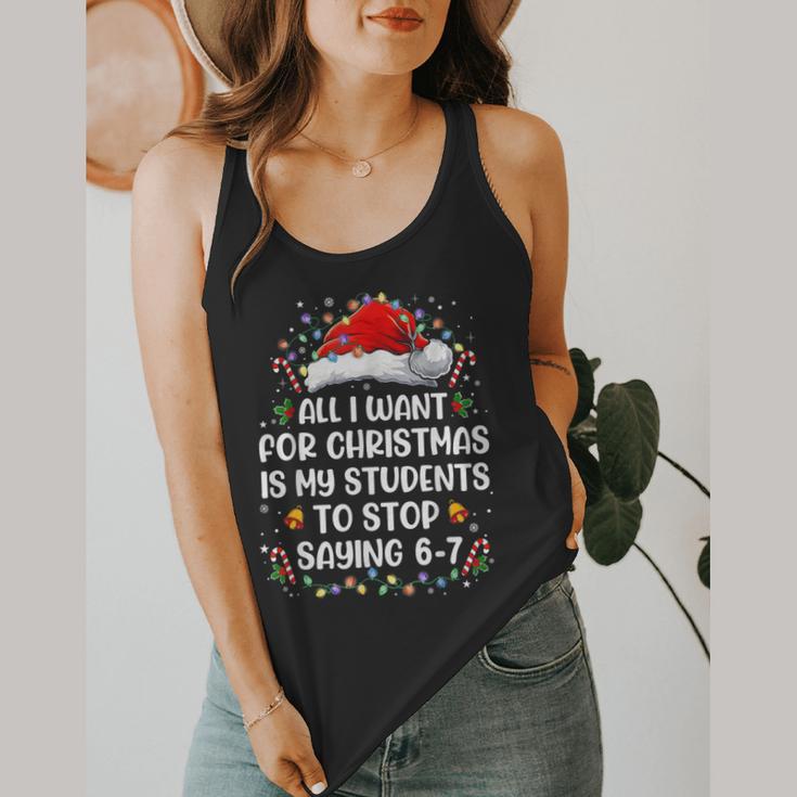 Stop Saying 6-7 Teacher Students 67 Christmas Meme 6 7 Flowy Tank, funny design