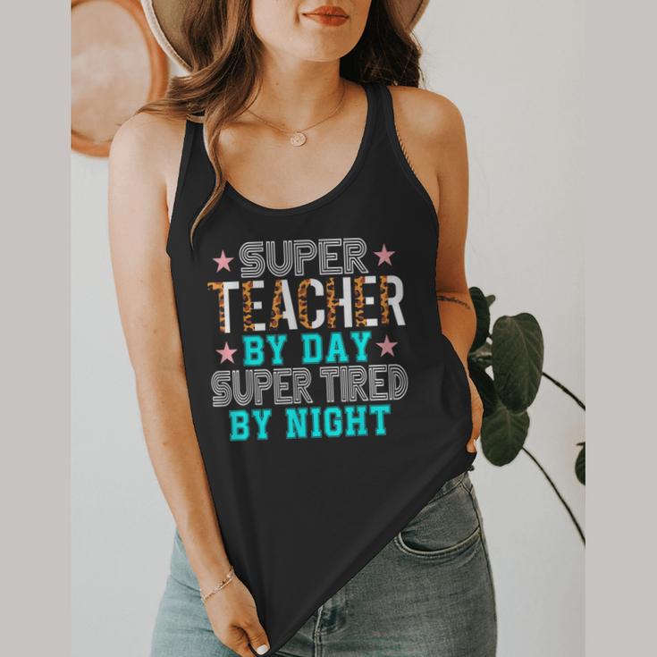 Super Teacher By Day Super Tired By Night Superhero Teacher Men Women Flowy Tank, funny design
