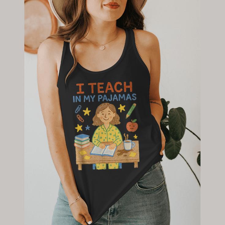 I Teach In My Pajamas Crayon Home School Teacher PJs Flowy Tank, funny design I Teach In My Pajamas Crayon Home School Teacher PJs Flowy Tank, funny design