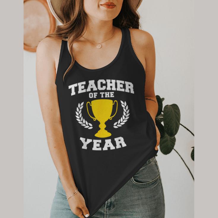 Teacher Of The Year For Men Women Flowy Tank, funny design