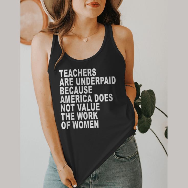 Teachers Are Underpaid Because America Does Not Value Men Women Flowy Tank, funny design Teachers Are Underpaid Because America Does Not Value Men Women Flowy Tank, funny design