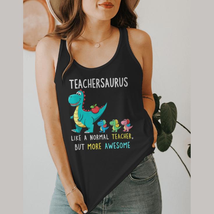 Teachersaurus Like A Normal Teacher But More Awesome Flowy Tank, funny design