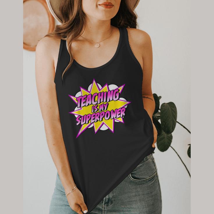 Teaching Is My Superpower Retro Comic Super Teacher Flowy Tank, funny design Teaching Is My Superpower Retro Comic Super Teacher Flowy Tank, funny design