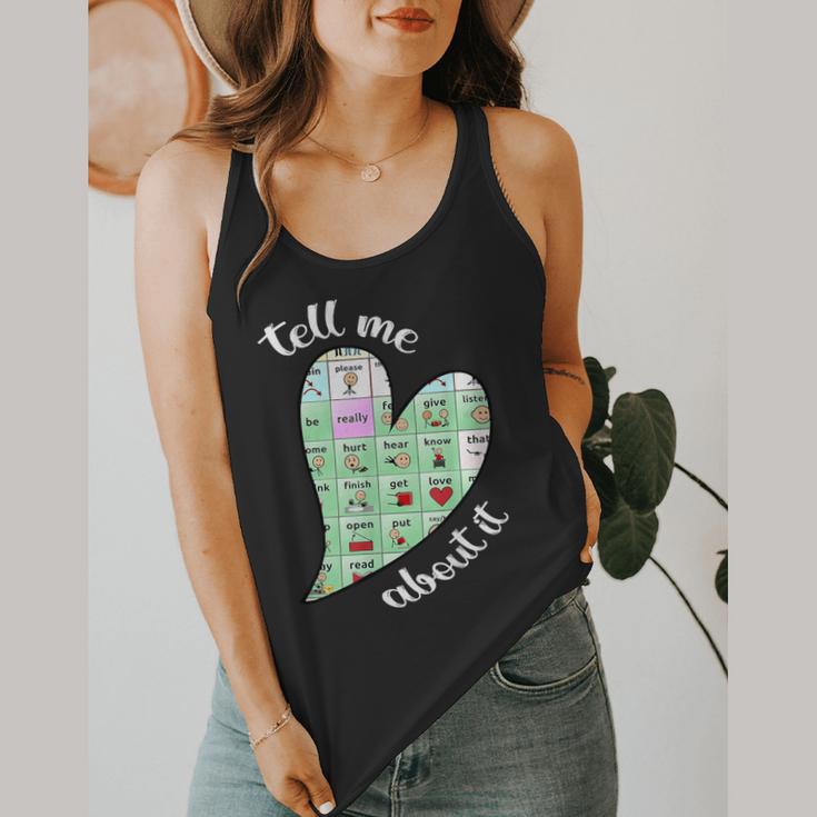Tell Me About It Speech Pathology Aac Sped Teacher Flowy Tank, funny design Tell Me About It Speech Pathology Aac Sped Teacher Flowy Tank, funny design
