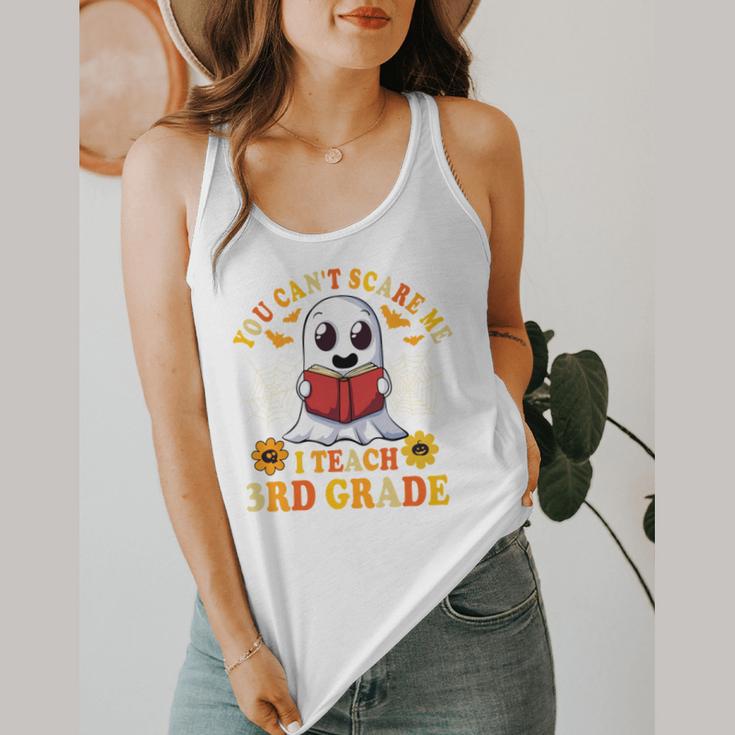 You Cant Scare Me I Teach 3rd Grade Teacher Halloween Flowy Tank, funny design You Cant Scare Me I Teach 3rd Grade Teacher Halloween Flowy Tank, funny design