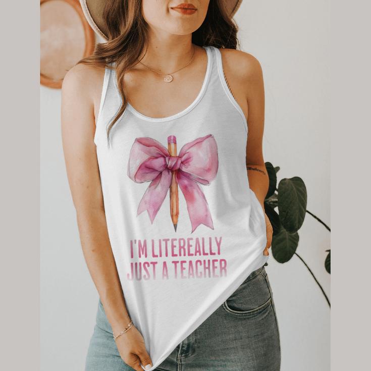 I'm Literally Just a Teacher Pencil Coquette Bow School Flowy Tank, funny design I'm Literally Just a Teacher Pencil Coquette Bow School Flowy Tank, funny design