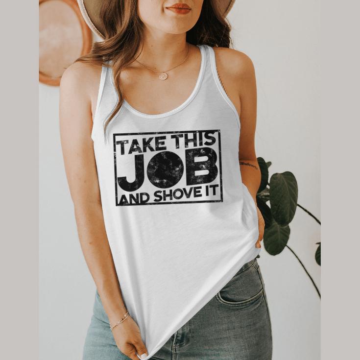 Take This Job And Shove It Teacher And Technician Work For Men Women Flowy Tank, funny design