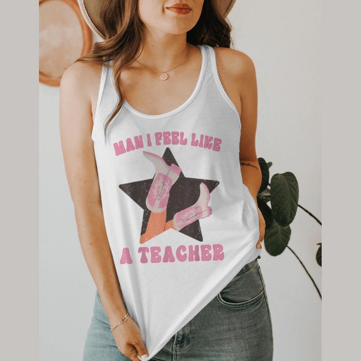 Man I Feel Like A Teacher Retro Western Country Cowgirl Flowy Tank, funny design Man I Feel Like A Teacher Retro Western Country Cowgirl Flowy Tank, funny design