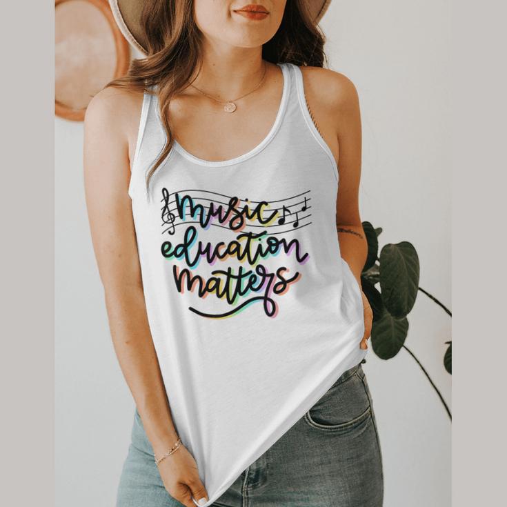 Music Education Matters Music Teacher Appreciation Women Flowy Tank, funny design Music Education Matters Music Teacher Appreciation Women Flowy Tank, funny design