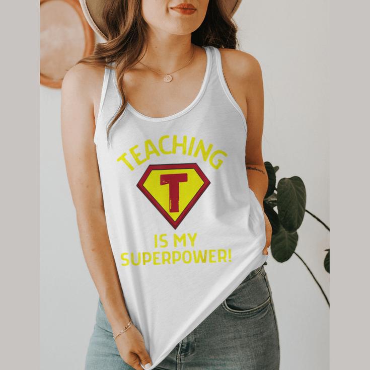 Teaching Is My Superpower Fun Elementary Teacher 1st Grade Flowy Tank, funny design Teaching Is My Superpower Fun Elementary Teacher 1st Grade Flowy Tank, funny design