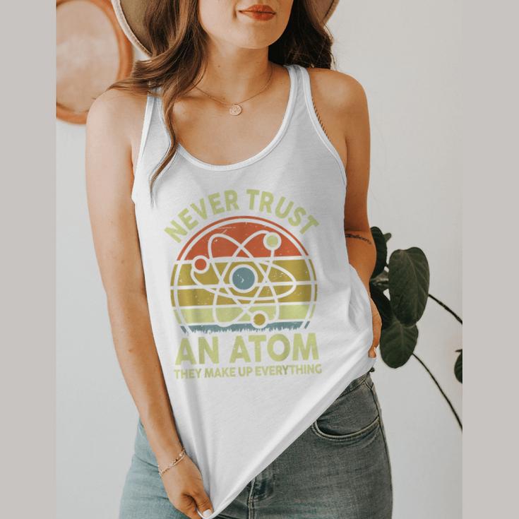 Never Trust An Atom Physics Jokes Science Teacher Flowy Tank, funny design