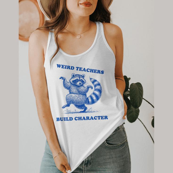 Weird Teachers Build Character Shirt Raccoon Dancing Flowy Tank, funny design Weird Teachers Build Character Shirt Raccoon Dancing Flowy Tank, funny design