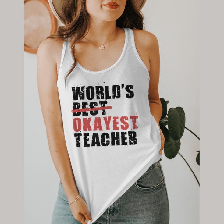 World's Best Okayest Teacher ACY025a For Men Women Flowy Tank, funny design World's Best Okayest Teacher ACY025a For Men Women Flowy Tank, funny design