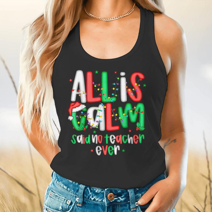All Calm Said No Teacher Teacher Christmas Lights Flowy Tank, gift for family, gift for coworker All Calm Said No Teacher Teacher Christmas Lights Flowy Tank, gift for family, gift for coworker
