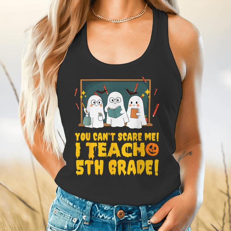 You Can't Scare Me I Teach 5th Grade Teacher Halloween Flowy Tank, gift for family, gift for coworker