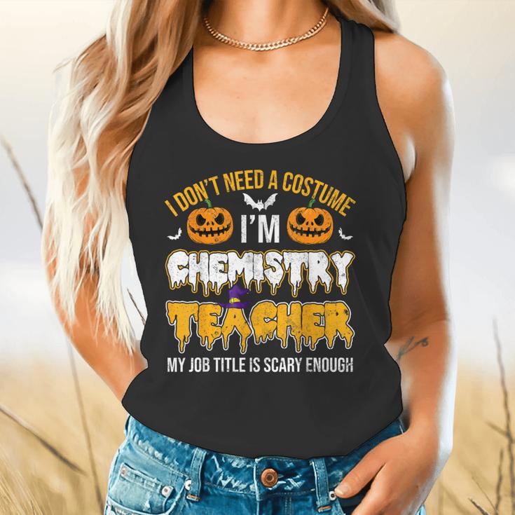 I Don't Need A Costume I'm Chemistry Teacher Cool Halloween Flowy Tank, gift for family, gift for coworker I Don't Need A Costume I'm Chemistry Teacher Cool Halloween Flowy Tank, gift for family, gift for coworker