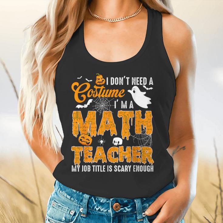 I Don't Need a Costume I'm A Math Teacher Halloween Costume Flowy Tank, gift for family, gift for coworker I Don't Need a Costume I'm A Math Teacher Halloween Costume Flowy Tank, gift for family, gift for coworker