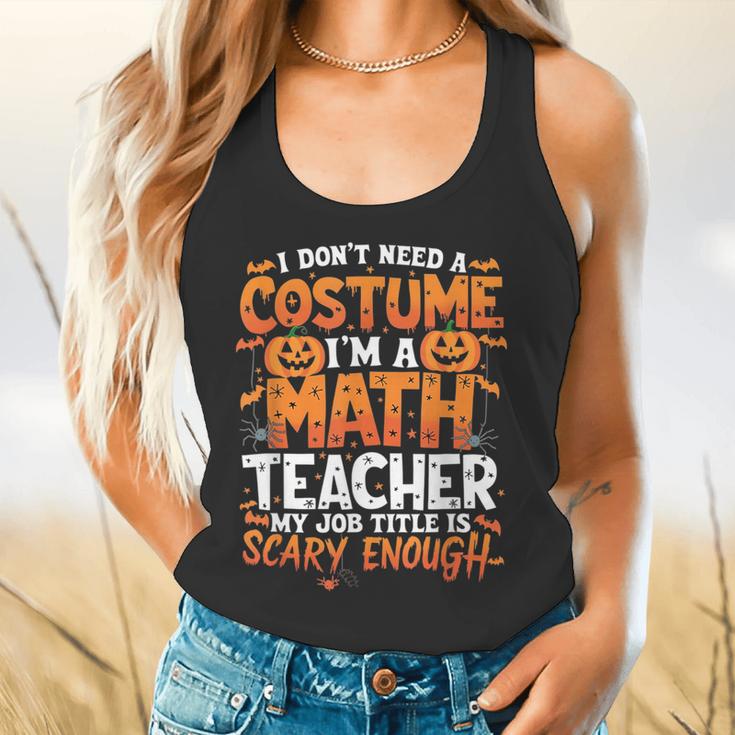 I Don't Need a Costume I'm a Math Teacher Retro Halloween Flowy Tank, gift for family, gift for coworker