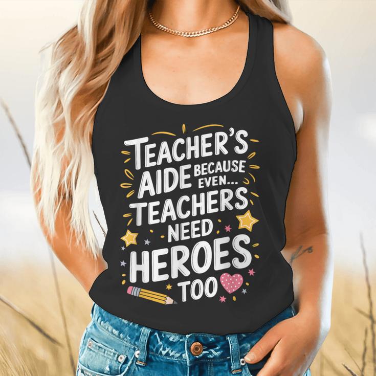 Educators Teacher's Aide Because Even Teachers Need Heroes Flowy Tank, gift for family, gift for coworker