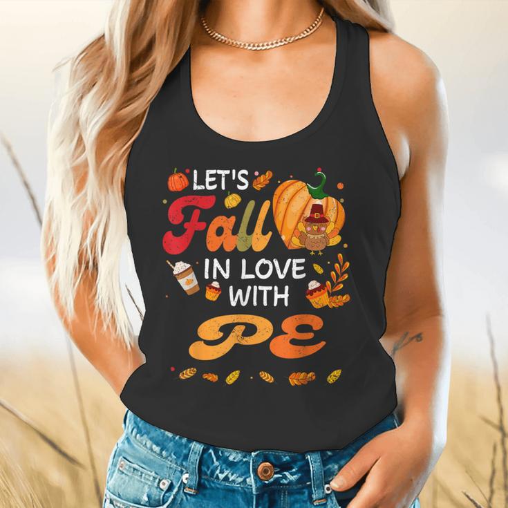 Lets Fall In Love With PE Teacher Thanksgiving Flowy Tank, gift for family, gift for coworker Lets Fall In Love With PE Teacher Thanksgiving Flowy Tank, gift for family, gift for coworker