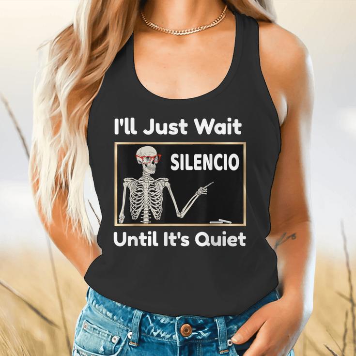 I'Ll Just Wait Until It's Quiet Spanish Teacher Halloween Men Women Kids Flowy Tank, gift for family, gift for coworker I'Ll Just Wait Until It's Quiet Spanish Teacher Halloween Men Women Kids Flowy Tank, gift for family, gift for coworker