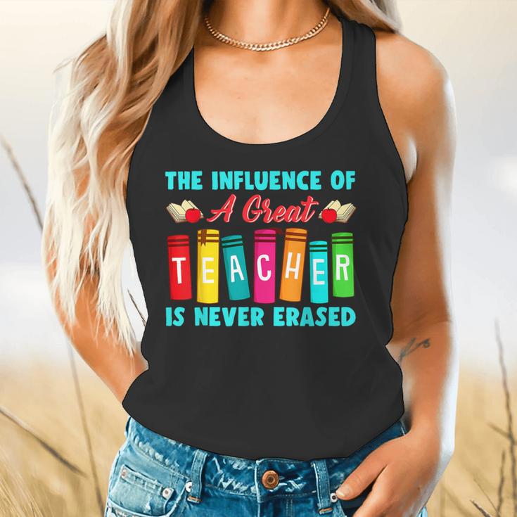 THE INFLUENCE OF A GREAT TEACHER IS NEVER ERASED Teaching For Men Women Girls Kids Flowy Tank, gift for family, gift for coworker