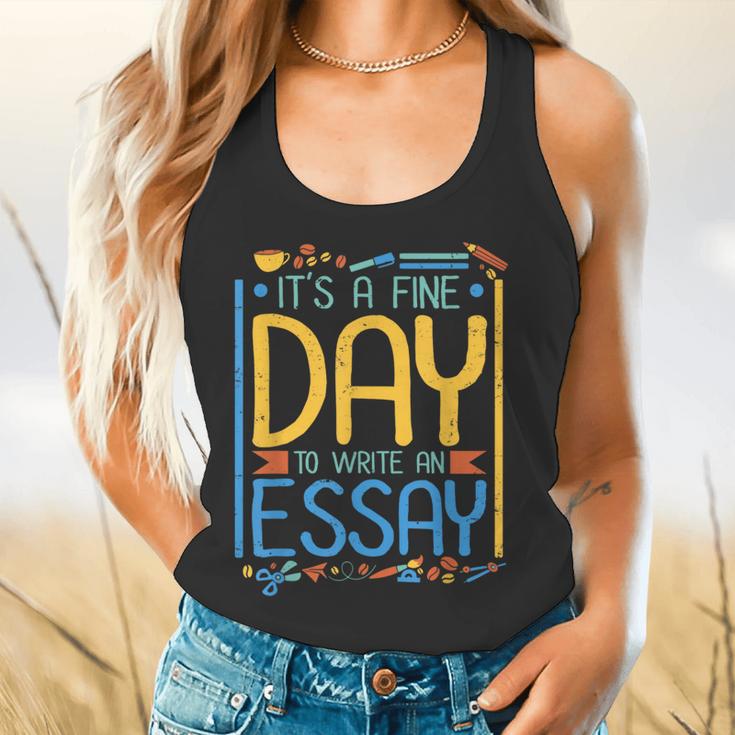 It's A Fine Day To Write An Essay Class English Teacher Flowy Tank, gift for family, gift for coworker It's A Fine Day To Write An Essay Class English Teacher Flowy Tank, gift for family, gift for coworker