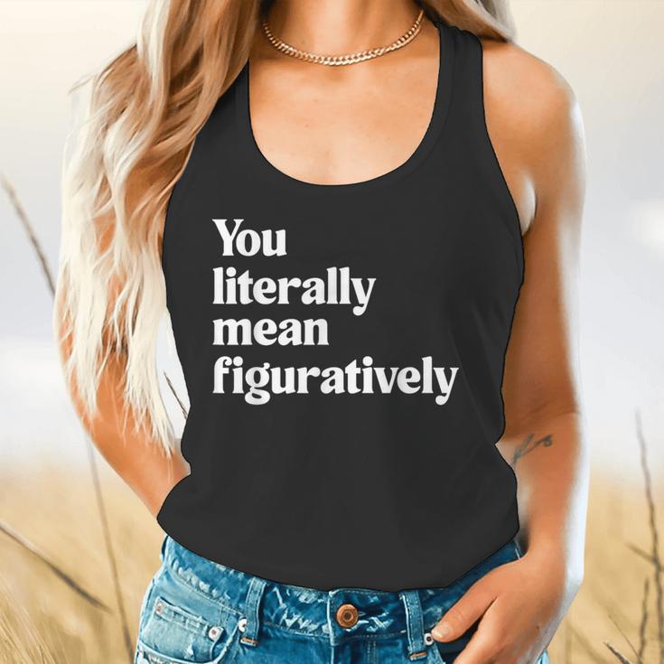 You Literally Mean Figuratively English Teacher Flowy Tank, gift for family, gift for coworker You Literally Mean Figuratively English Teacher Flowy Tank, gift for family, gift for coworker