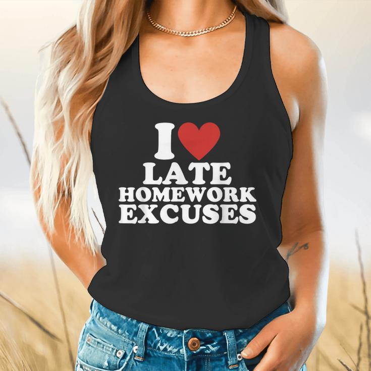 I Love Late Homework Excuses Sarcastic Teacher Lie For Men Women Flowy Tank, gift for family, gift for coworker