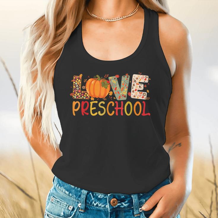 Love Preschool Happy Fall Thanksgiving Women Teacher Flowy Tank, gift for family, gift for coworker Love Preschool Happy Fall Thanksgiving Women Teacher Flowy Tank, gift for family, gift for coworker