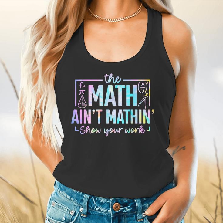 The Math Ain't Mathin Math Teacher Flowy Tank, gift for family, gift for coworker The Math Ain't Mathin Math Teacher Flowy Tank, gift for family, gift for coworker