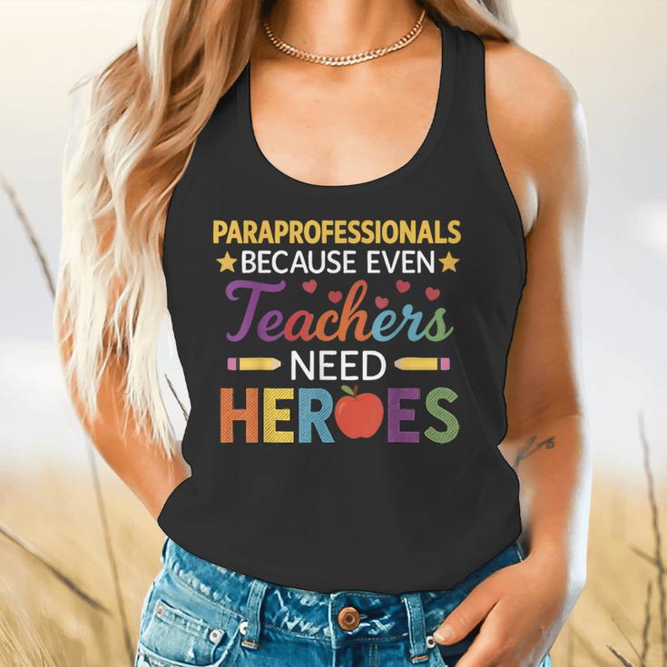 Paraprofessionals Because Even Teachers Need Heroes Flowy Tank, gift for family, gift for coworker Paraprofessionals Because Even Teachers Need Heroes Flowy Tank, gift for family, gift for coworker