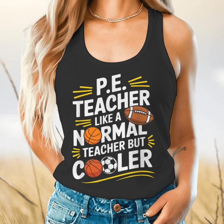 PE Coach PE Teacher Like Normal Teacher But Cooler Flowy Tank, gift for family, gift for coworker