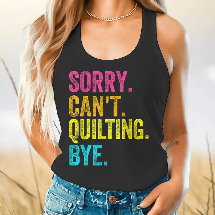Sorry Can't Quilting Bye Teacher Student Quilting Flowy Tank, gift for family, gift for coworker