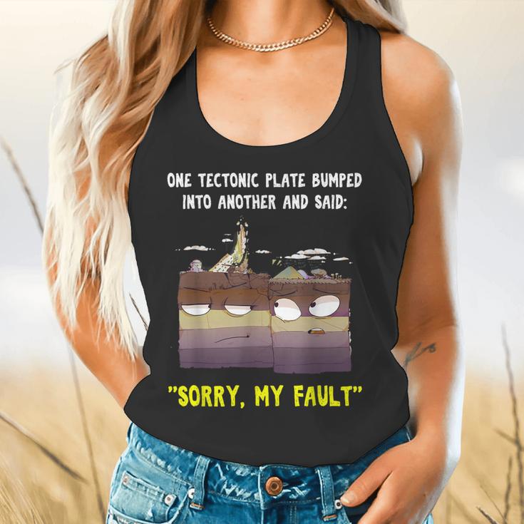 Sorry My Fault Earthquake Tectonic Plate Science Teacher Pun Flowy Tank, gift for family, gift for coworker