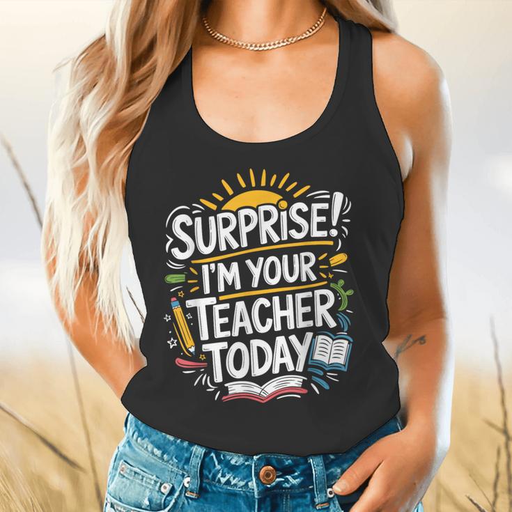 Surprise I'M Your Teacher Today Sub Substitute Teacher Flowy Tank, gift for family, gift for coworker