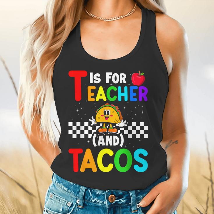 T Is For Teacher And Tacos For Teacher & Tacos Lovers Flowy Tank, gift for family, gift for coworker