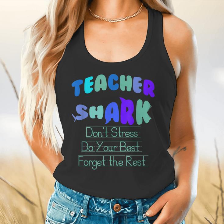 Teacher Shark Don't Stress Do Your Best Forget The Rest Flowy Tank, gift for family, gift for coworker