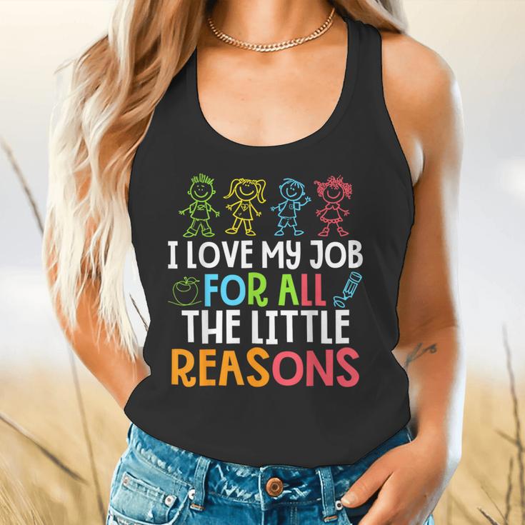 Teachers I Love My Job For All The Little Reasons Teacher Flowy Tank, gift for family, gift for coworker