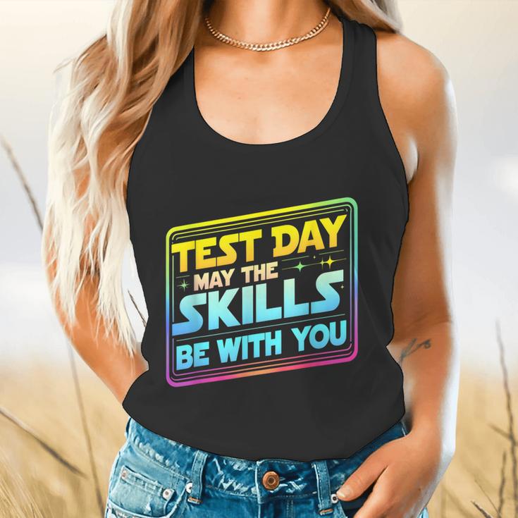 Testing Day Test Day May The Skills Be With You Teacher Flowy Tank, gift for family, gift for coworker