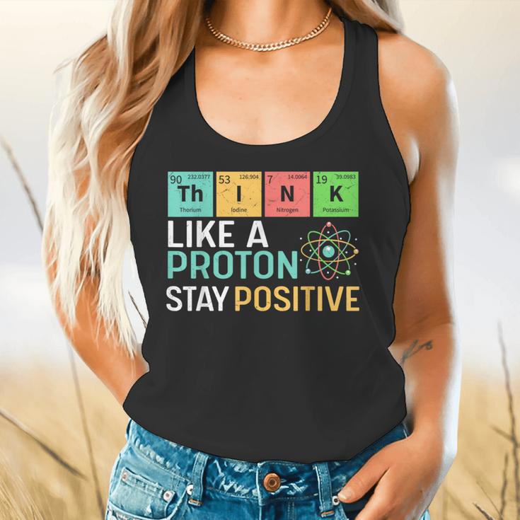 Think Like A Proton Stay Positive Science Teacher Flowy Tank, gift for family, gift for coworker Think Like A Proton Stay Positive Science Teacher Flowy Tank, gift for family, gift for coworker