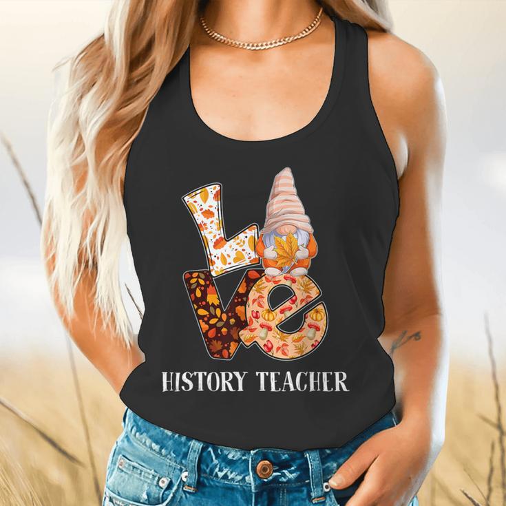 History Teacher Love Autumn Fall Gnome For Teachers For Men Women Flowy Tank, gift for family, gift for coworker