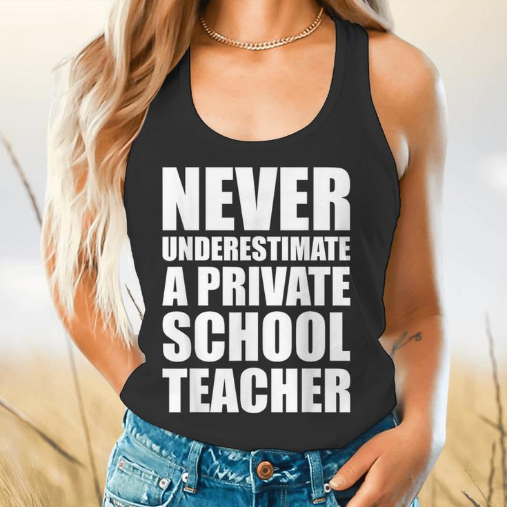Never Underestimate A Private School Teacher Back To School Flowy Tank, gift for family, gift for coworker