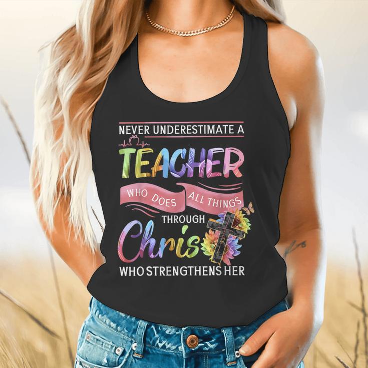 Never Underestimate A Teacher Does All Things Through Christ For Men Women Flowy Tank, gift for family, gift for coworker