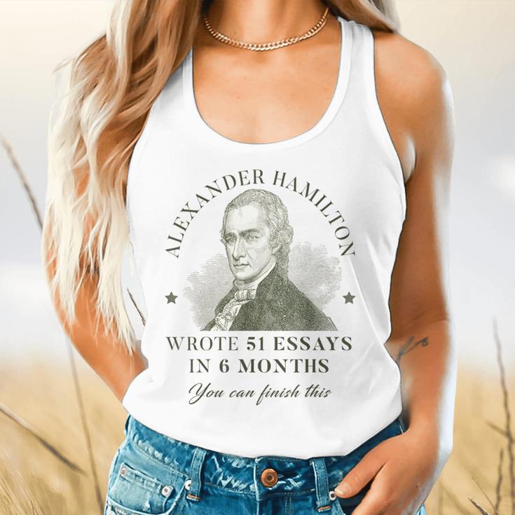 Alexander Hamilton Wrote 51 Essays In 6 Months Teacher Quote Flowy Tank, gift for family, gift for coworker Alexander Hamilton Wrote 51 Essays In 6 Months Teacher Quote Flowy Tank, gift for family, gift for coworker
